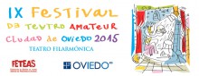 IX Festival de Teatro Amateur Ciudad de Oviedo 2015