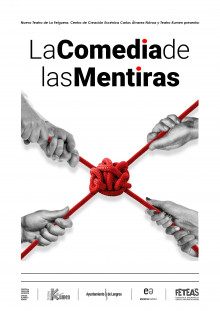 TEATRO KUMEN estrena LA COMEDIA DE LAS MENTIRAS en el Nuevo Teatro de La Felguera.