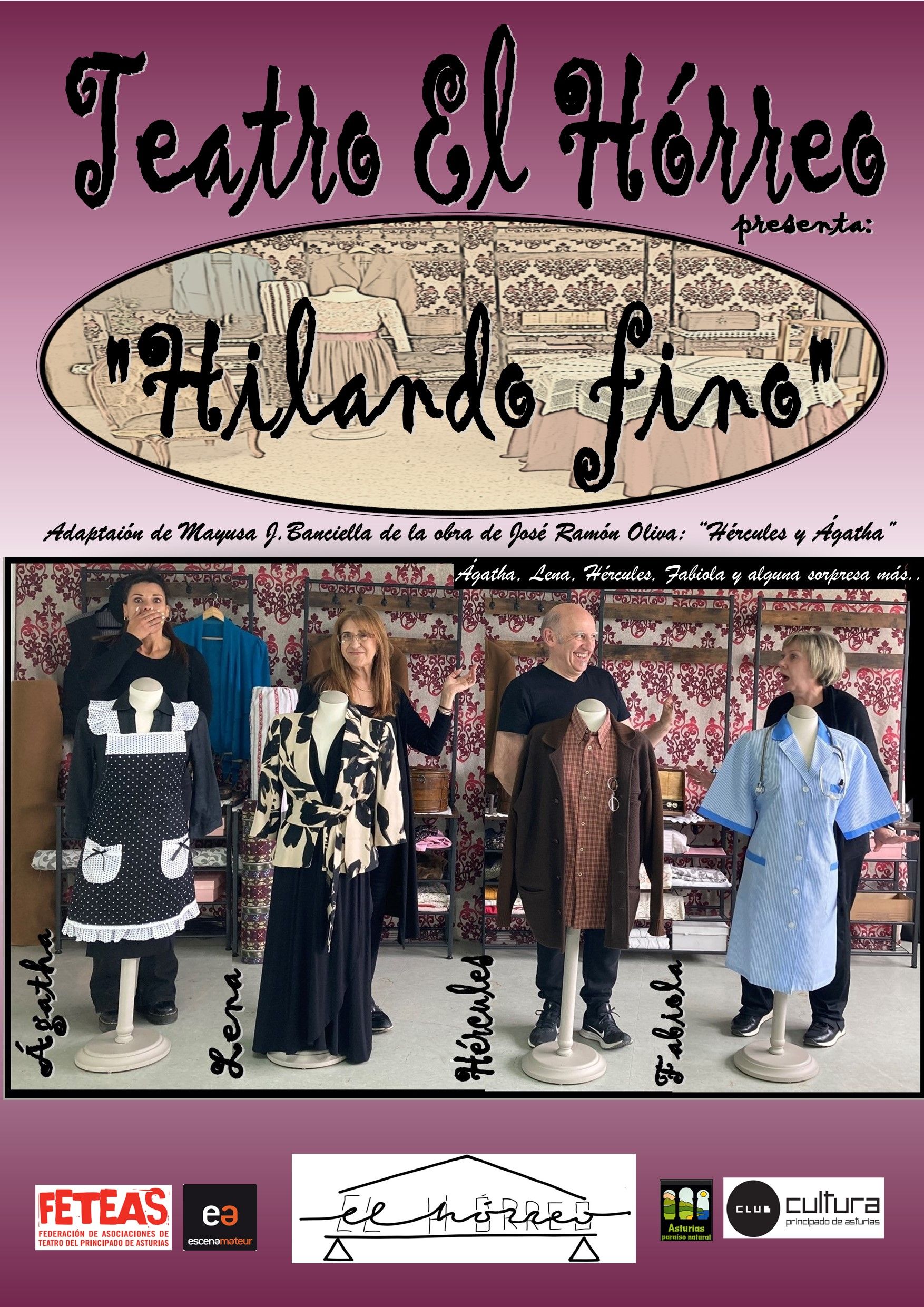 CARTEL DE LA OBRA "HILANDO FINO" DE TEATRO EL HÓRREO